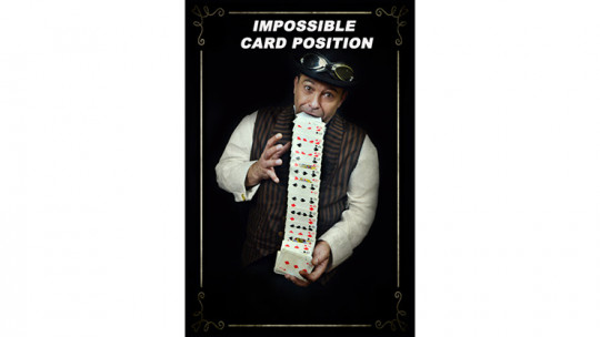 IMPOSSIBLE CARD POSITION by Magic Willy - - DOWNLOAD