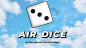 Preview: Air Dice created by Gonçalo Gil and Gee Magic