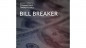 Preview: Bill Breaker by Smagic Productions