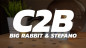 Preview: C2B by Big Rabbit & Stefano - Video - DOWNLOAD