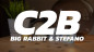 Preview: C2B by Big Rabbit & Stefano - Video - DOWNLOAD