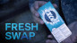 Preview: Fresh Swap (DVD and Gimmicks) by SansMinds Creative Lab - DVD