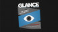 Preview: Glance 3.0 by Steve Thompson