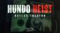 Preview: Hundo Heist by Artifice & Craft