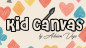Preview: Kid Canvas by Adrian Vega