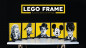 Preview: LEGO FRAME by Gustavo Sereno and Gee Magic