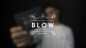 Preview: Made with Magic Presents BLOW (Blue) by Juan Capilla