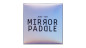 Preview: Mirror Paddle by Jeki Yoo
