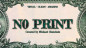 Preview: NO PRINT by Mickael Chatelain