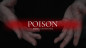 Preview: Poison by Robby Constantine - Video - DOWNLOAD