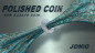 Preview: Polished Coin by Jonio