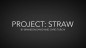 Preview: Project Straw by Brandon David & Chris Turchi - Video - DOWNLOAD