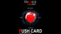 Preview: PUSH CARD by Mickael Chatelain - Deutsche Version