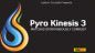 Preview: Pyro Kinesis 3 by Magic Smith