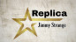 Preview: REPLICA by Jimmy Strange