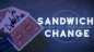 Preview: Sandwich Change (Gimmicks and DVD) by SansMinds Creative Labs - DVD