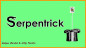 Preview: SerpenTrick by Quique Marduk