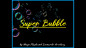 Preview: SUPER BUBBLE SET by Mago Flash