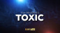 Preview: TOXIC by Esya G - Video - DOWNLOAD