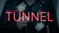 Preview: Tunnel (DVD and Gimmicks) by Ninh and SansMinds Creative Lab