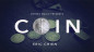 Preview: Vortex Magic Presents COIN by Eric Chien
