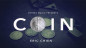 Preview: Vortex Magic Presents COIN by Eric Chien