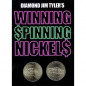 Preview: Winning Spinning Nickels (two pack) by Diamond Jim Tyler