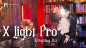 Preview: X Light Pro by Kingsley Xu