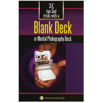 25 Tips and Tricks with a Blank Deck or a Mental Photography Deck