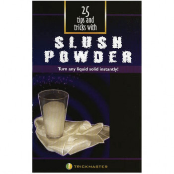 25 Tips and Tricks with Slush Powder