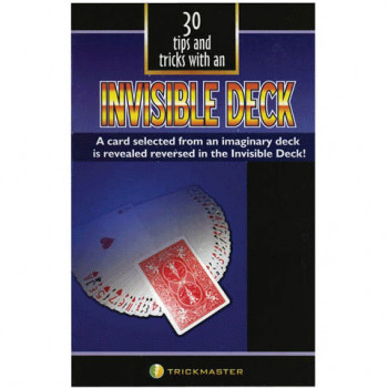 30 Tips and Tricks with an Invisible Deck