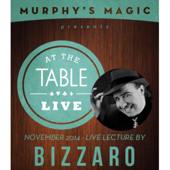 At the Table Live Lecture - Bizzaro 11/19/2014 - Video - DOWNLOAD