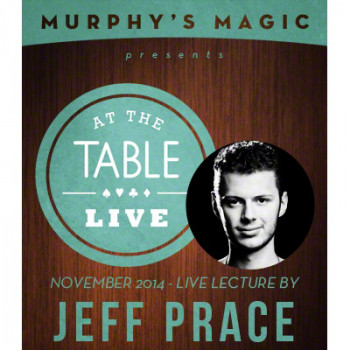 At the Table Live Lecture - Jeff Prace 11/26/2014 - Video - DOWNLOAD