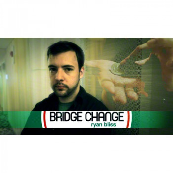 Bridge Change by Ryan Bliss - Video - DOWNLOAD