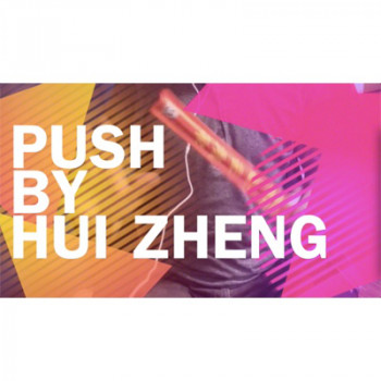 Push by Hui Zheng - Video - DOWNLOAD