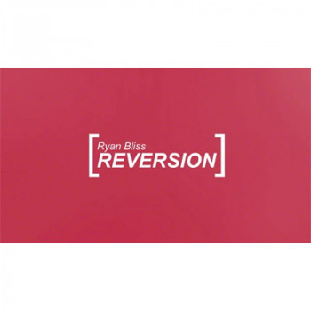 Reversion by Ryan Bliss - Video - DOWNLOAD
