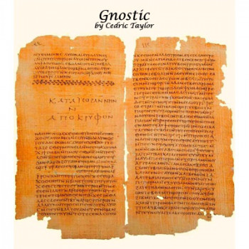 Gnostic by Cedric Taylor - eBook - DOWNLOAD