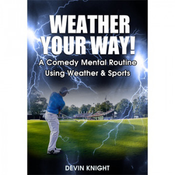 Weather Your Way by Devin Knight - Video - DOWNLOAD