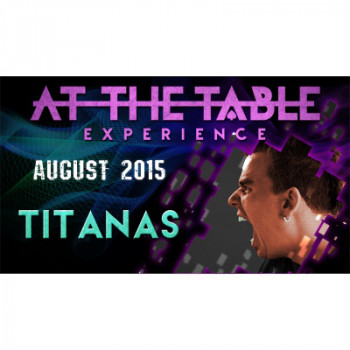 At the Table Live Lecture Titanas August 5th 2015 - Video - DOWNLOAD