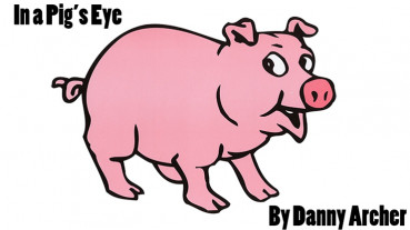 In a Pig's Eye trick - eBook - DOWNLOAD
