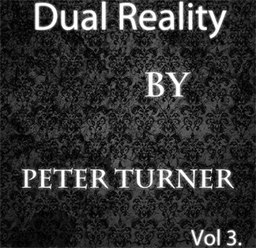 Dual Reality (Vol 3) by Peter Turner - eBook - DOWNLOAD