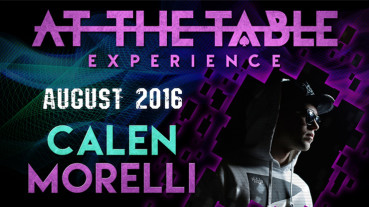 At The Table Live Lecture Calen Morelli August 17th 2016 - Video - DOWNLOAD