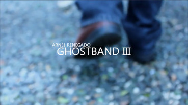 Ghost Band 3 by Arnel Renegado - Video - DOWNLOAD