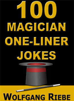 100 Magician One-Liner Jokes by Wolfgang Riebe - eBook - DOWNLOAD