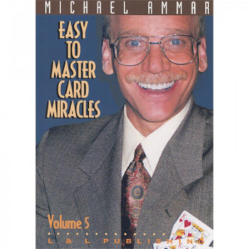 Easy to Master Card Miracles Vol 5 by Michael Ammar - Kartentricks - video - DOWNLOAD