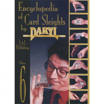 Encyclopedia of Card Sleights Volume 6 by Daryl Magic - video - DOWNLOAD