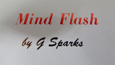 Mind Flash by G Sparks - Zaubertrick