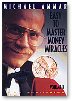 Money Miracles Volume 3 by Michael Ammar - Zaubertricks mit Geld - video - DOWNLOAD