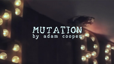 Mutation (DVD and Gimmicks) by Adam Cooper - Zaubertrick