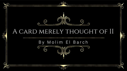 A Card Merely Thought Of II by Molim EL Barch - Video - DOWNLOAD